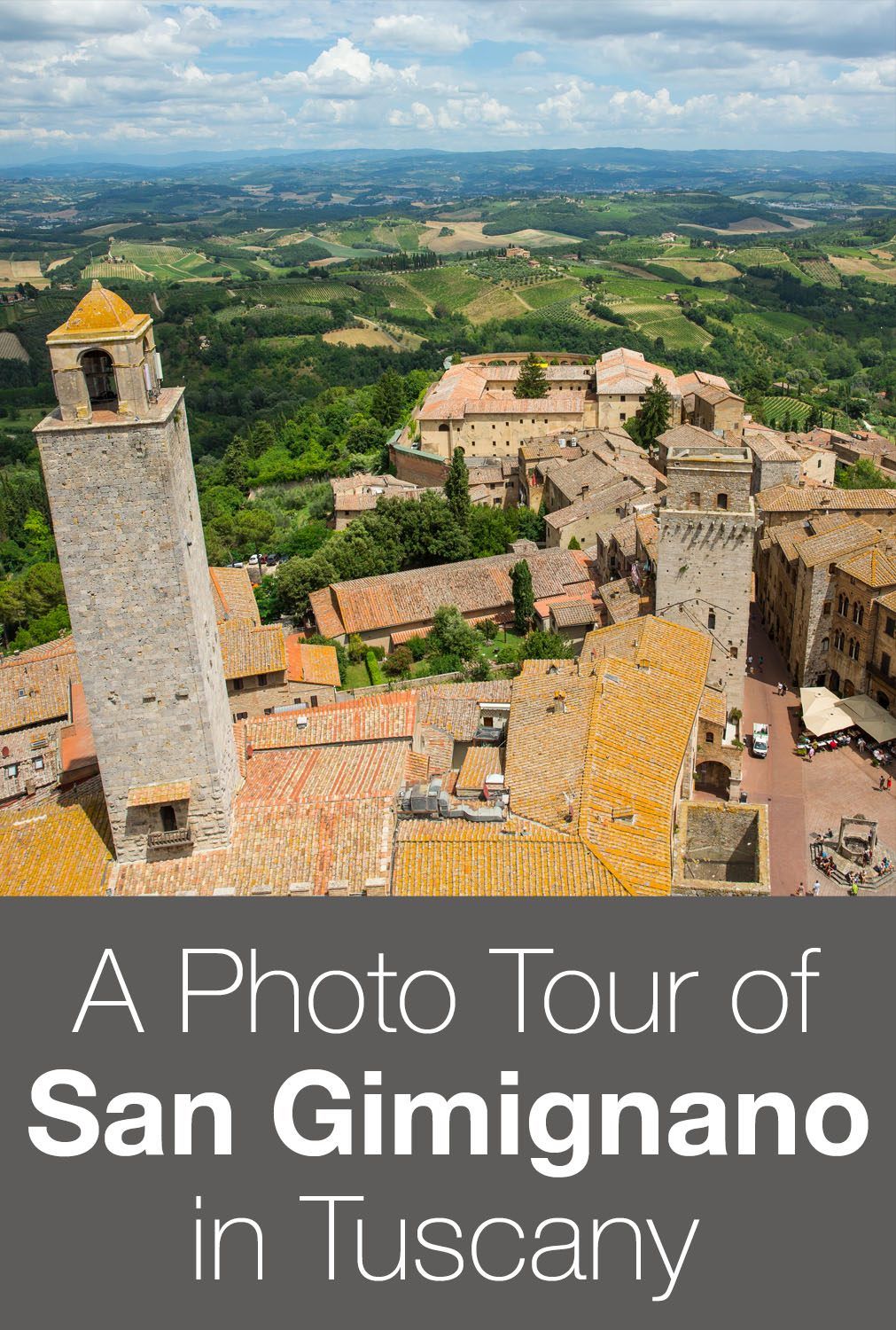 Photo Tour of San Gimignano in Tuscany, Italy