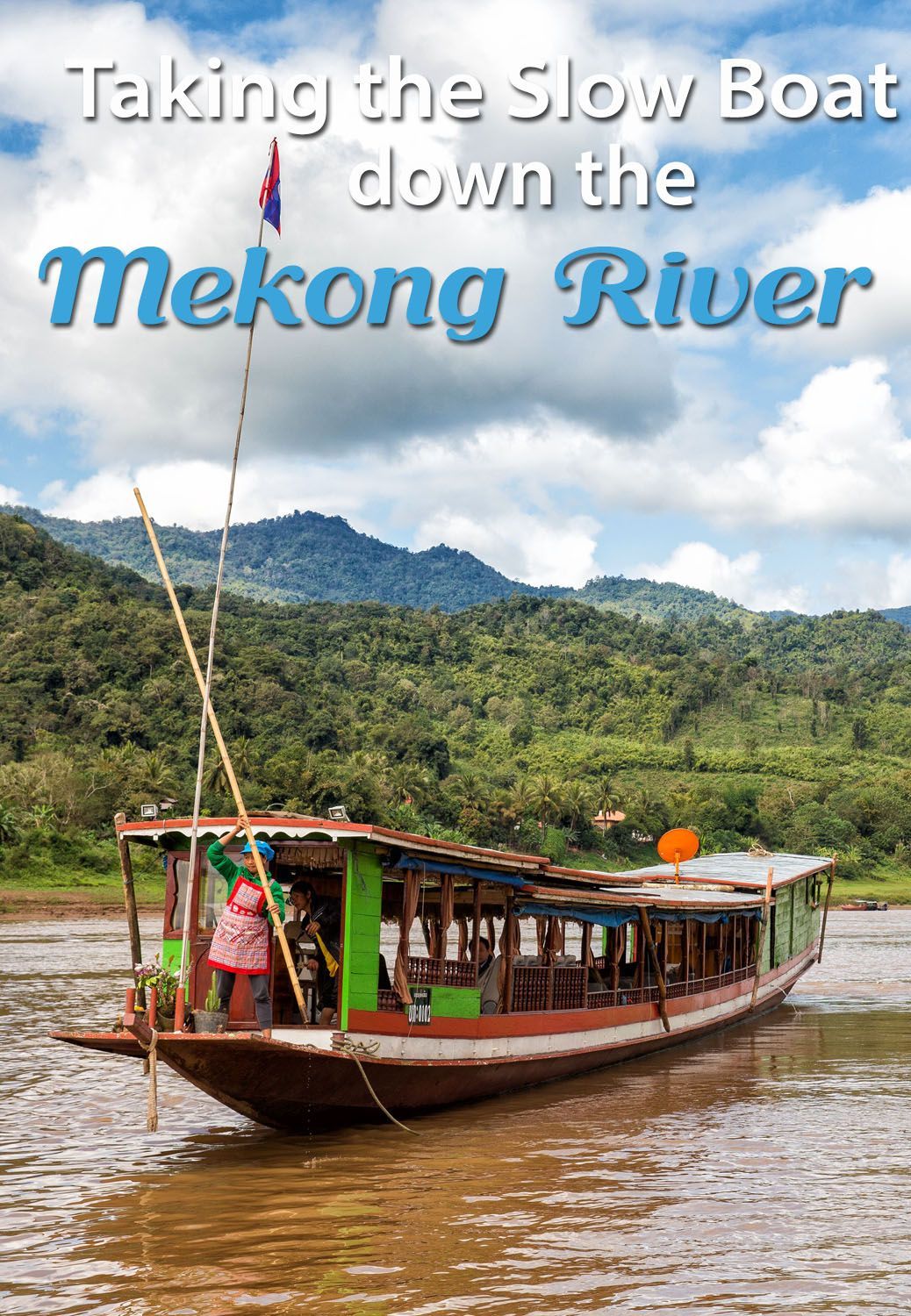 Slow Boat Mekong River