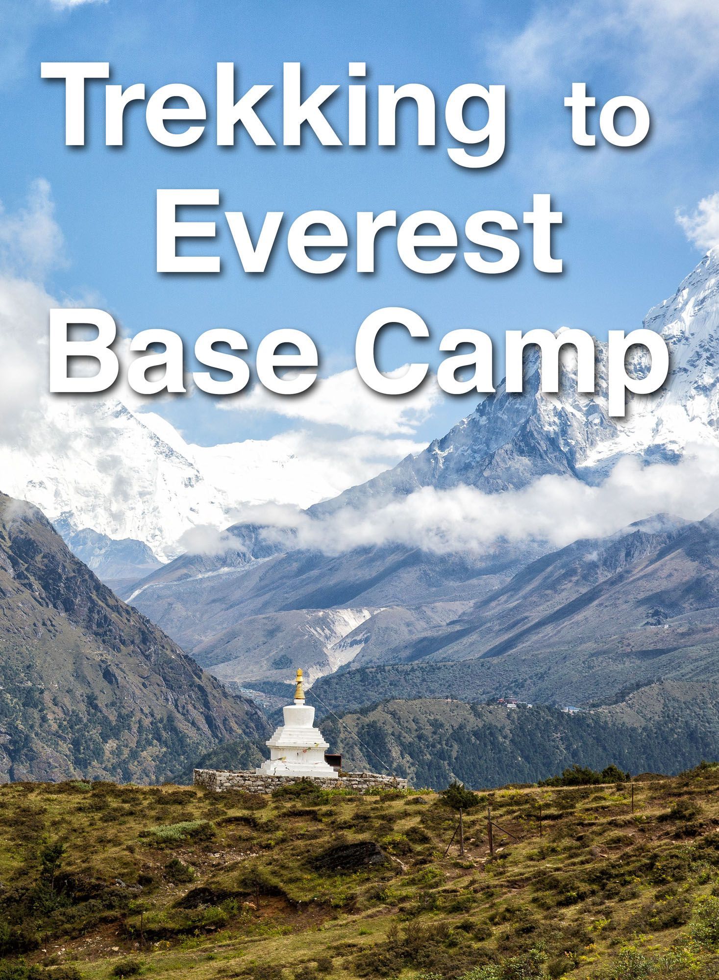 Trekking to Everest Base Camp