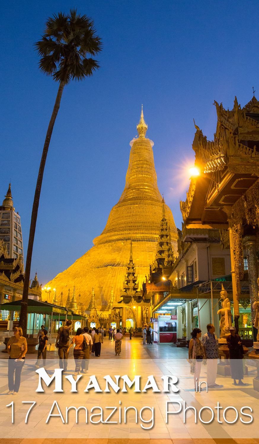 17 Amazing Photos Myanmar