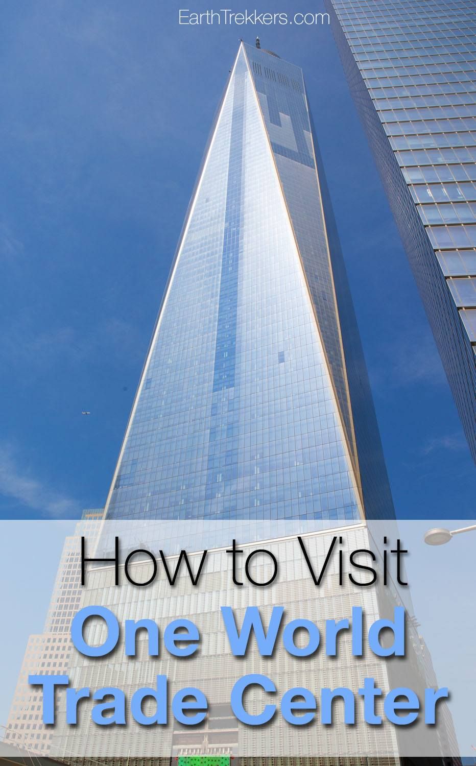 How to Visit One World Trade Center