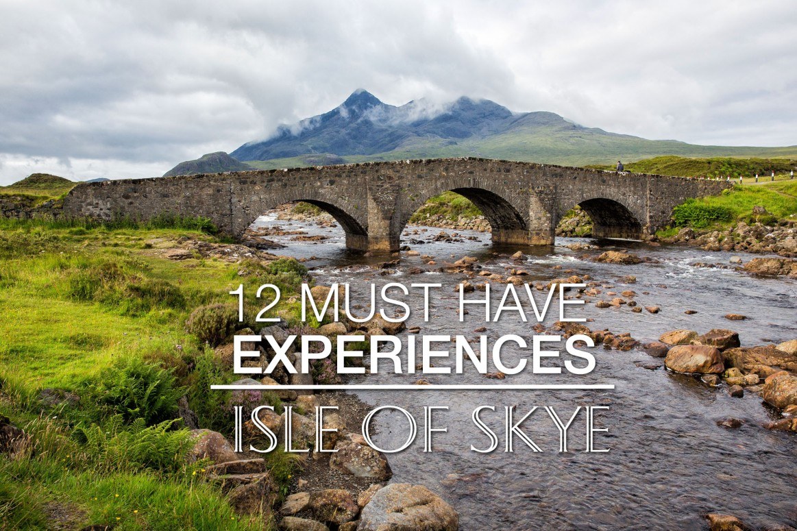 12 Must Have Experiences On The Isle Of Skye Earth Trekkers Isle Of Skye Best Things To Do
