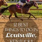 12 best things to do in Louisville, Kentucky. Muhammad Ali, Churchill Downs, Kentucky Derby, Louisville Slugger, and more.