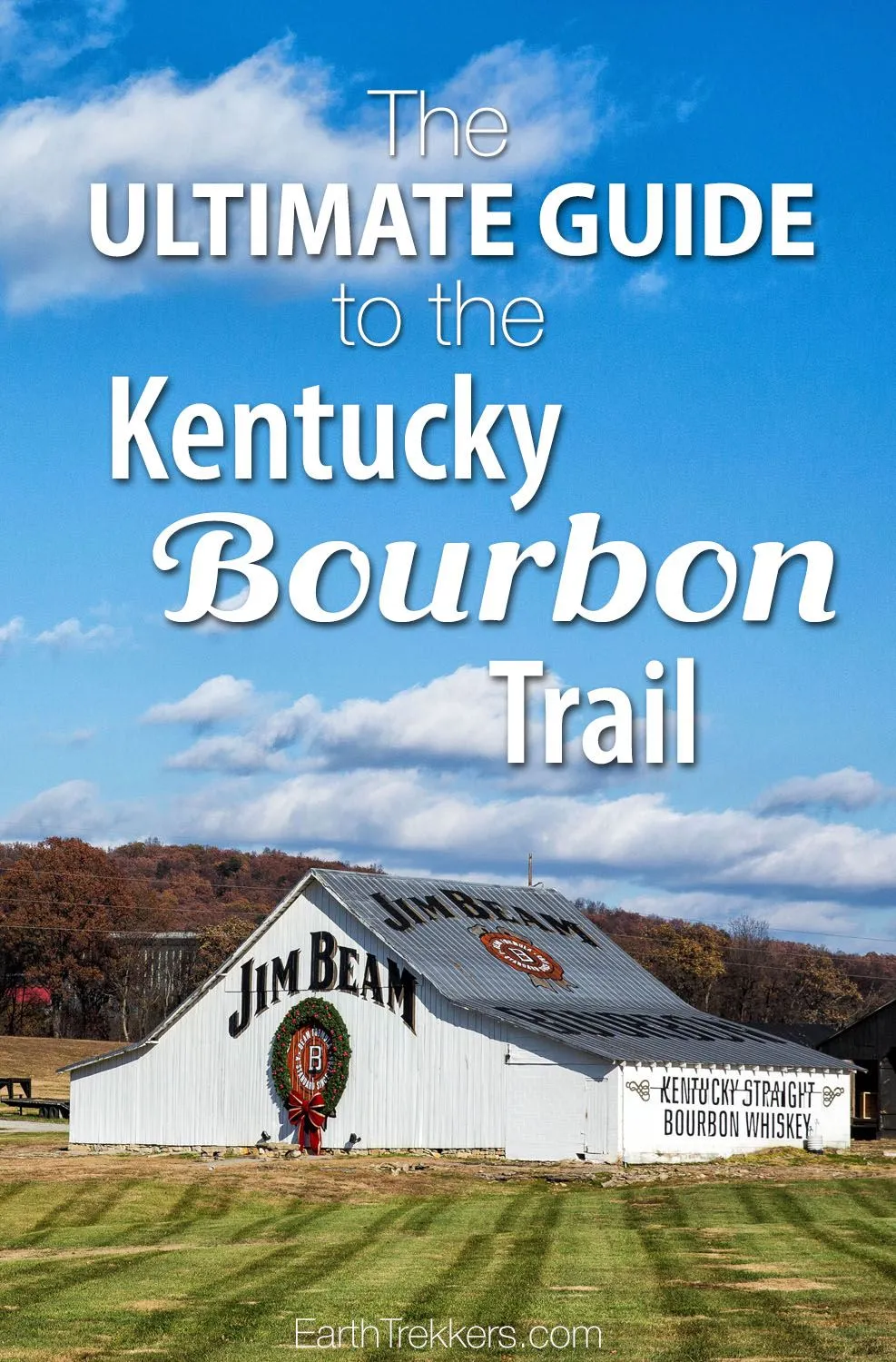 Kentucky Bourbon Trail Ultimate Guide