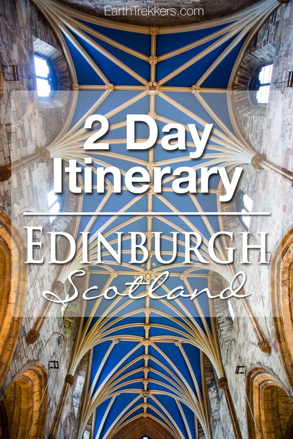 Edinburgh Scotland two day itinerary