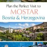 Mostar Best Things To Do