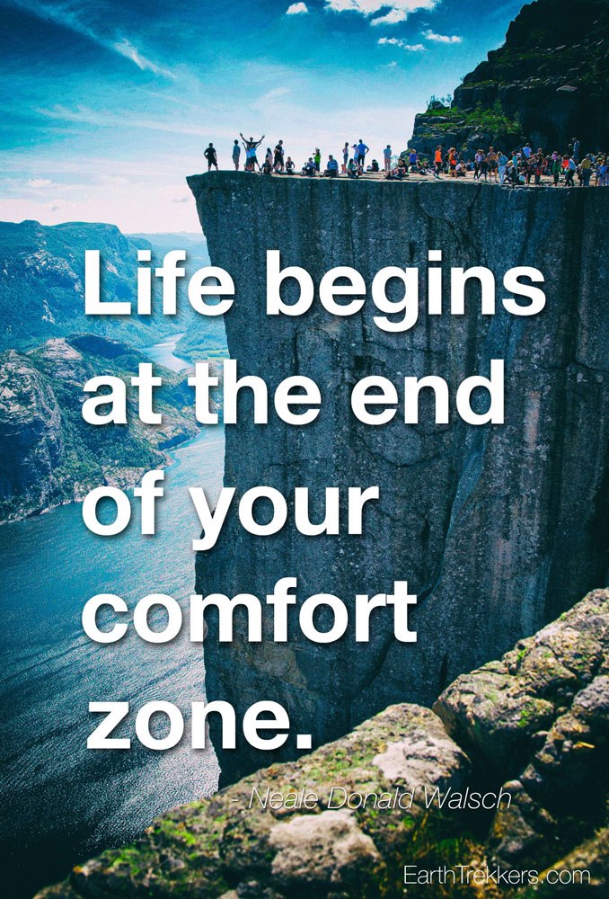 Life begins at the end of your comfort zone
