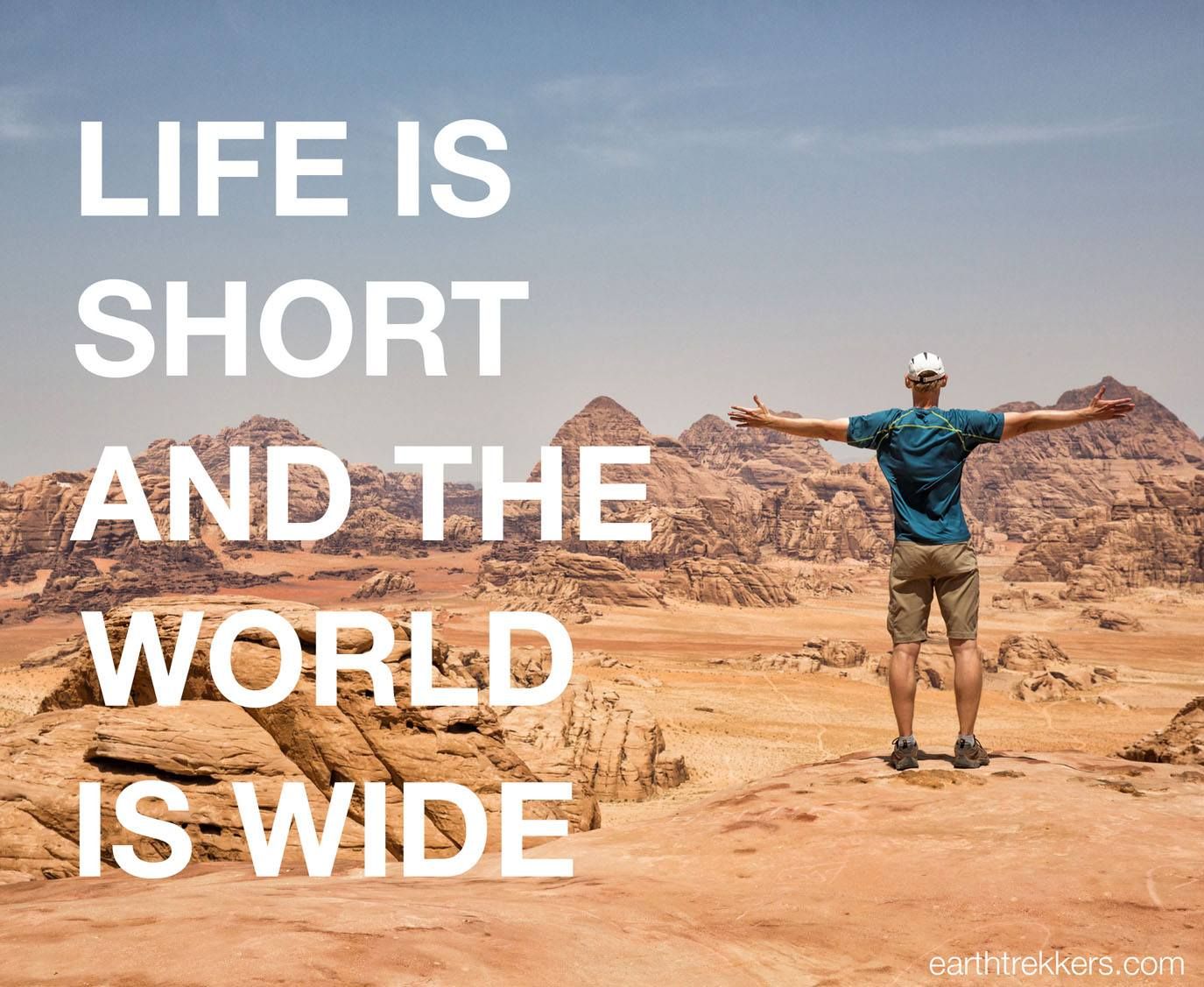Life is Short and the World is Wide Travel Quotes