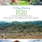 Peru Travel Itinerary Machu Picchu