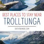 Best Places to Stay Trolltunga Hike