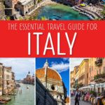 Italy Travel Guide and Itinerary