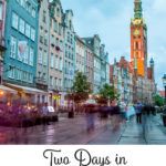 Two Days in Gdansk