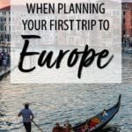 First Trip to Europe Itinerary
