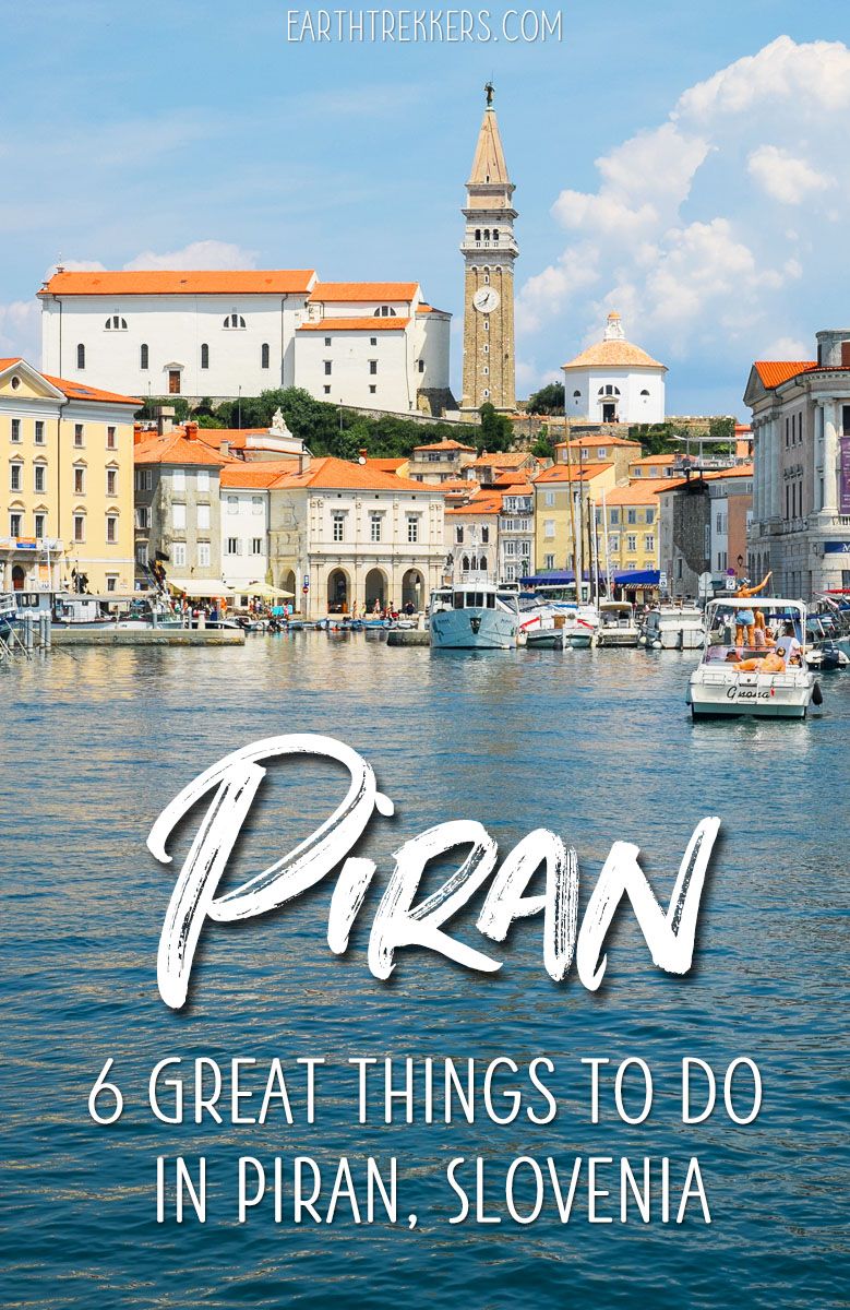 Piran Slovenia Best Things To Do