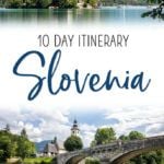Slovenia Itinerary and Travel Guide