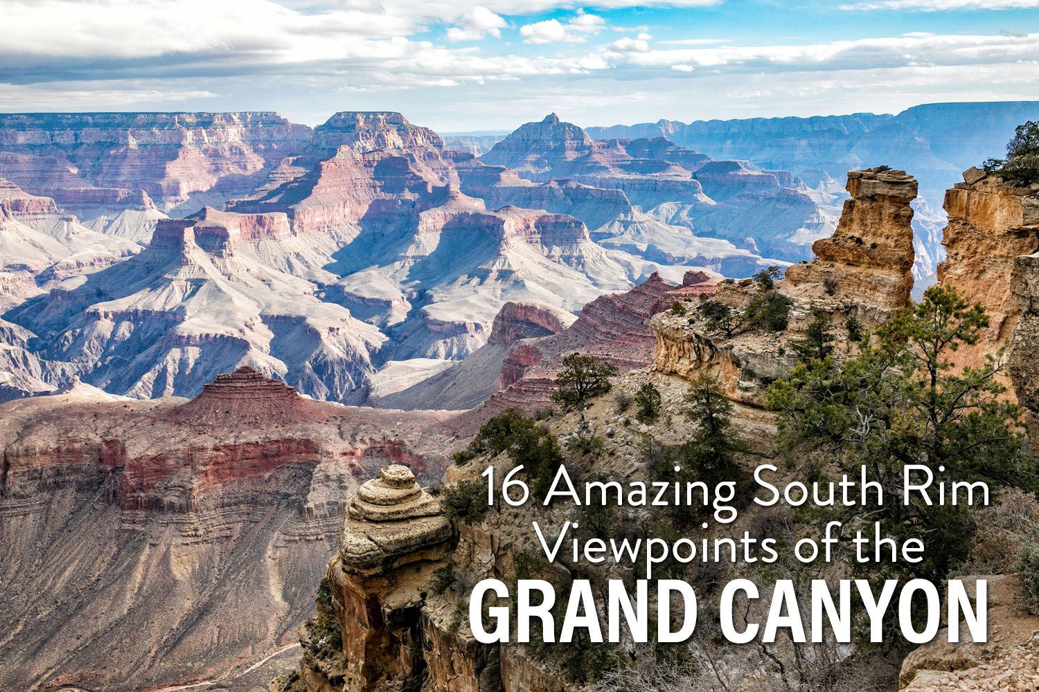 Grand Canyon South Rim Viewpoints