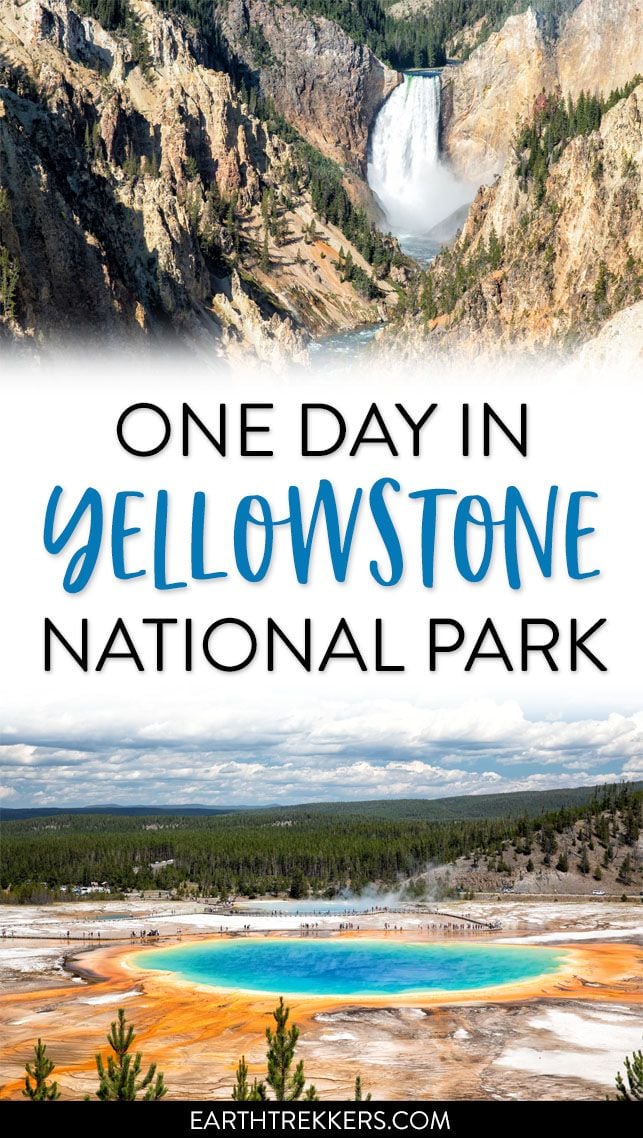 Yellowstone One Day Itinerary