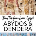 Abydos and Dendera Luxor Egypt Day Trip