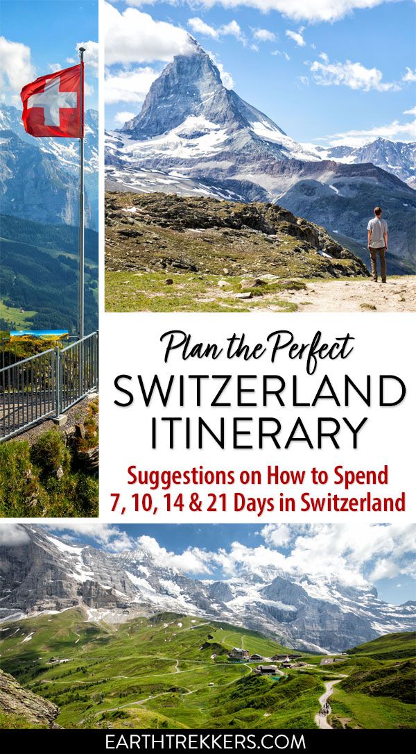 Switzerland Itinerary 7 10 14 21 Days