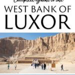 West Bank of Luxor Egypt Complete Guide