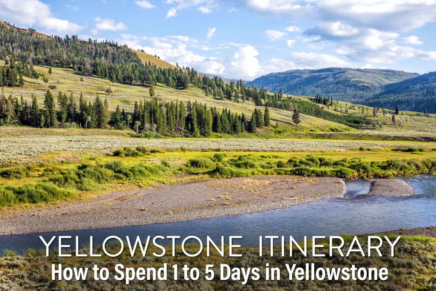 Yellowstone Itinerary