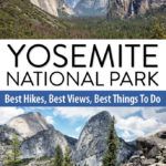 Yosemite Travel Guide Best Hikes and Views