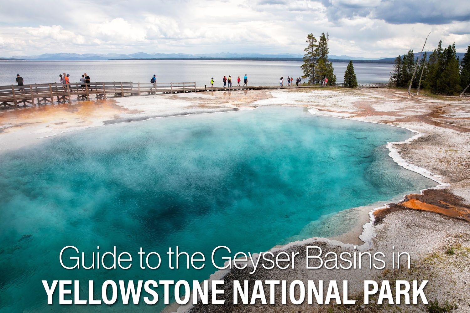 Yellowstone Geyser Basins