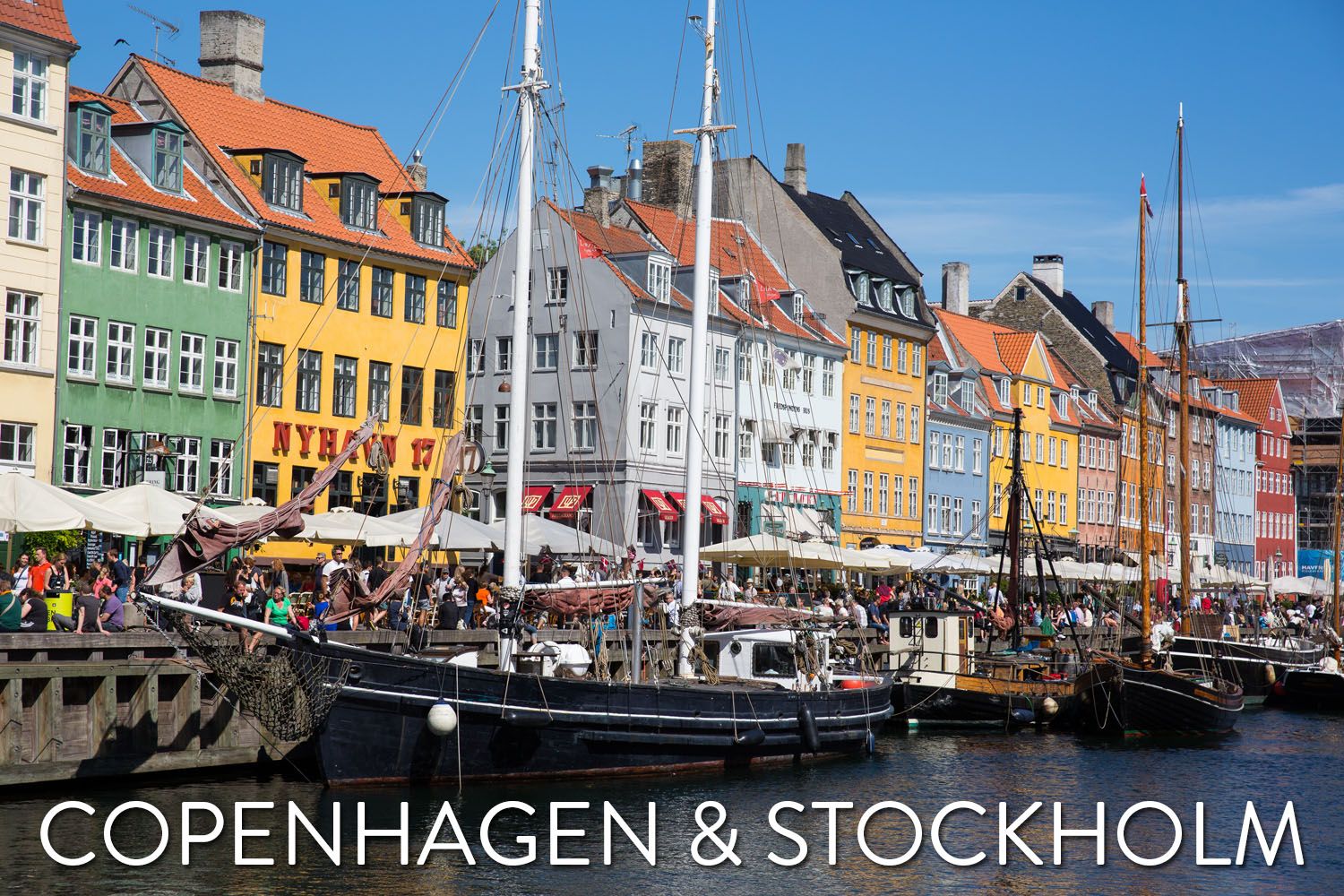 Copenhagen and Stockholm