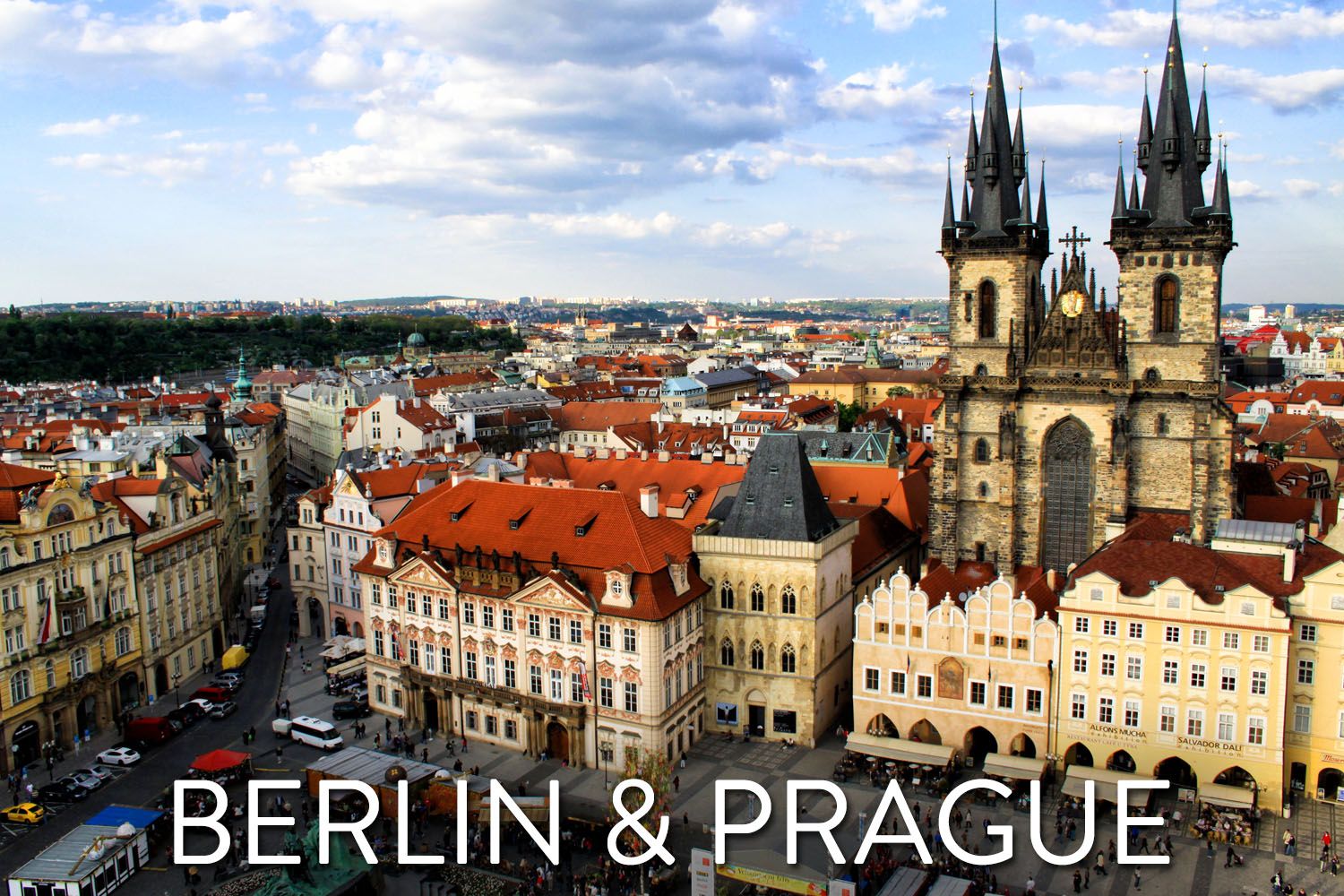 Berlin and Prague