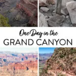 Grand Canyon One Day Itinerary