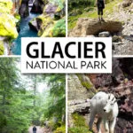 Glacier National Park Itinerary Travel Guide