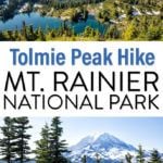 Mt. Rainier Tolmie Peak Hike