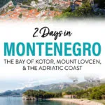 Montenegro 2 Day Itinerary