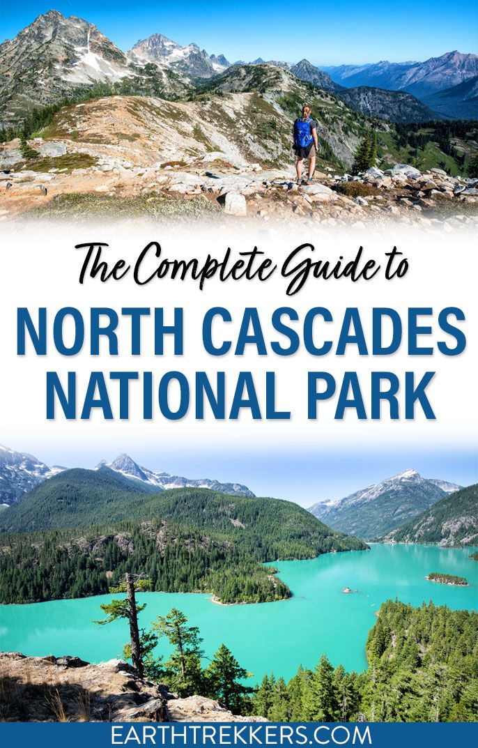 North Cascades National Park Complete Guide