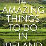 Best Things to do in Ireland
