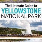 Yellowstone National Park Travel Guide