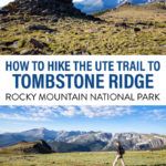 Ute Trail Tombstone Ridge Hike RMNP