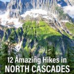 12 Best Hikes in North Cascades National Park