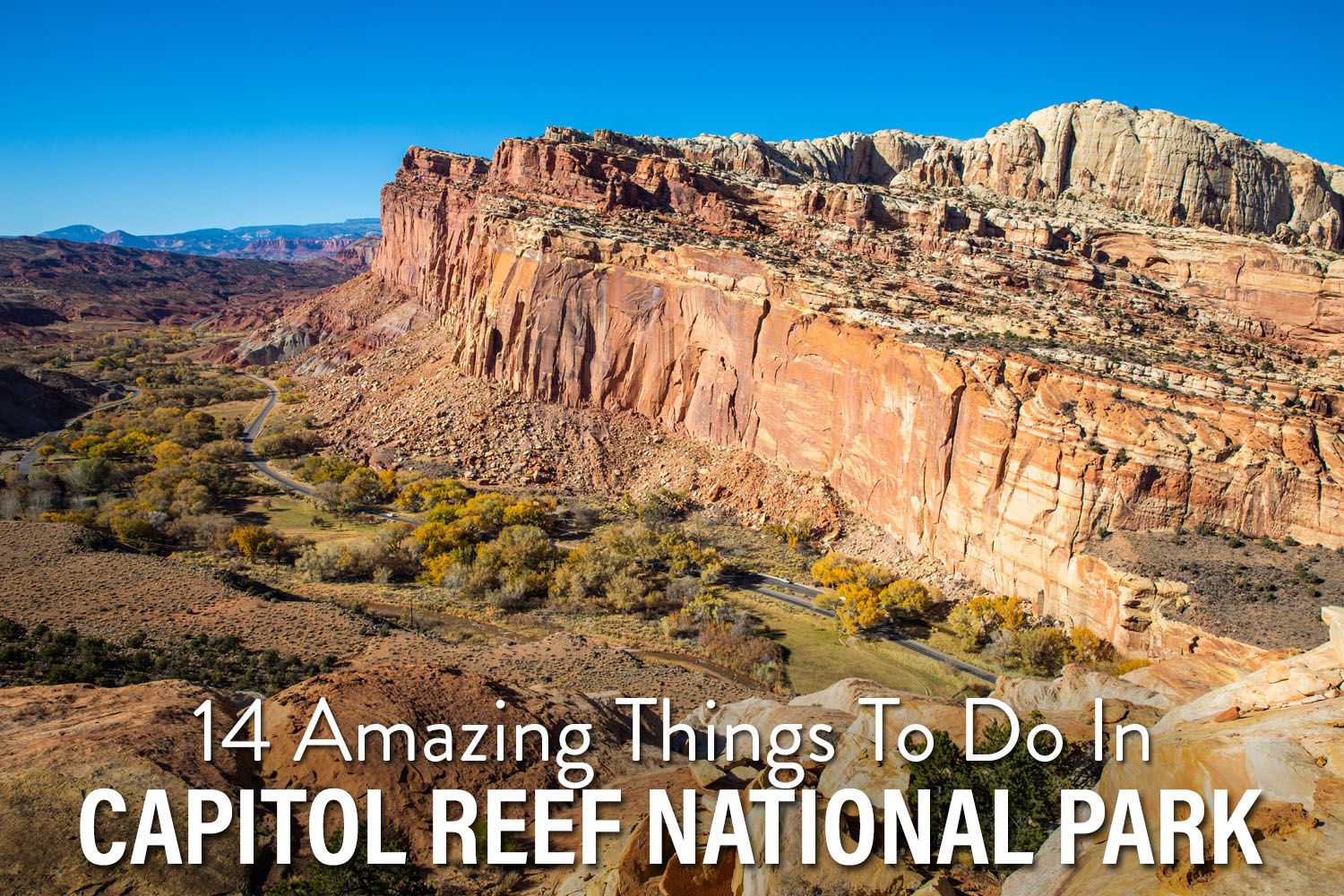 Best Things to Do Capitol Reef National Park