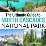 North Cascades National Park Travel Guide