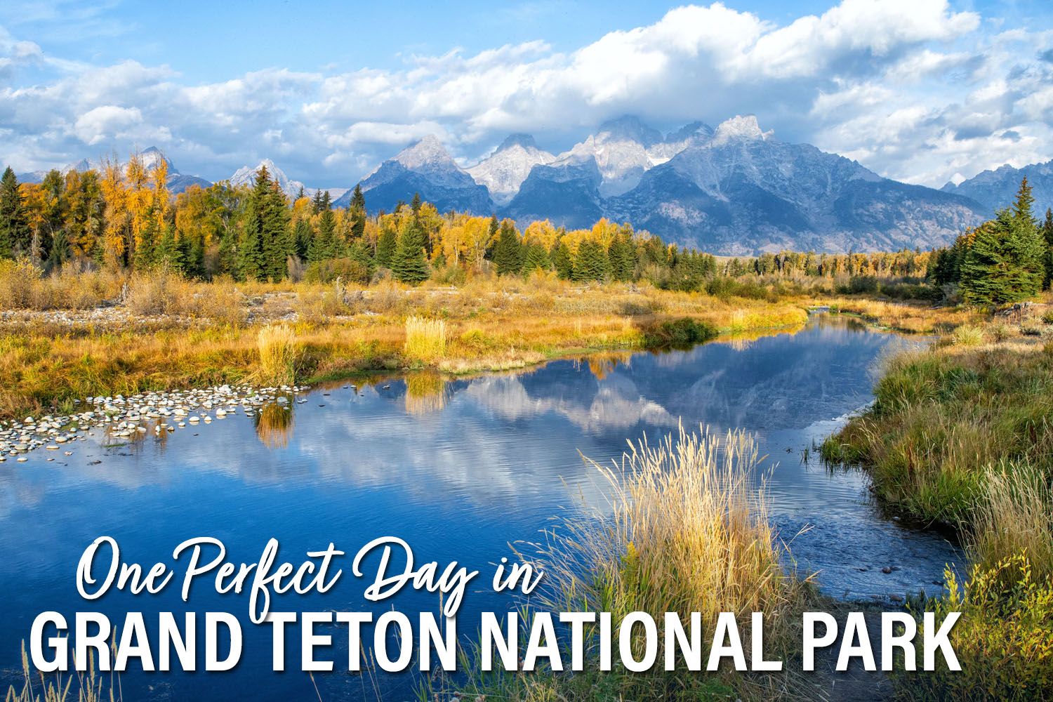 One Day Grand Teton National Park