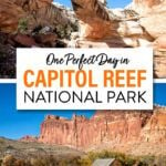 Capitol Reef One Day Itinerary