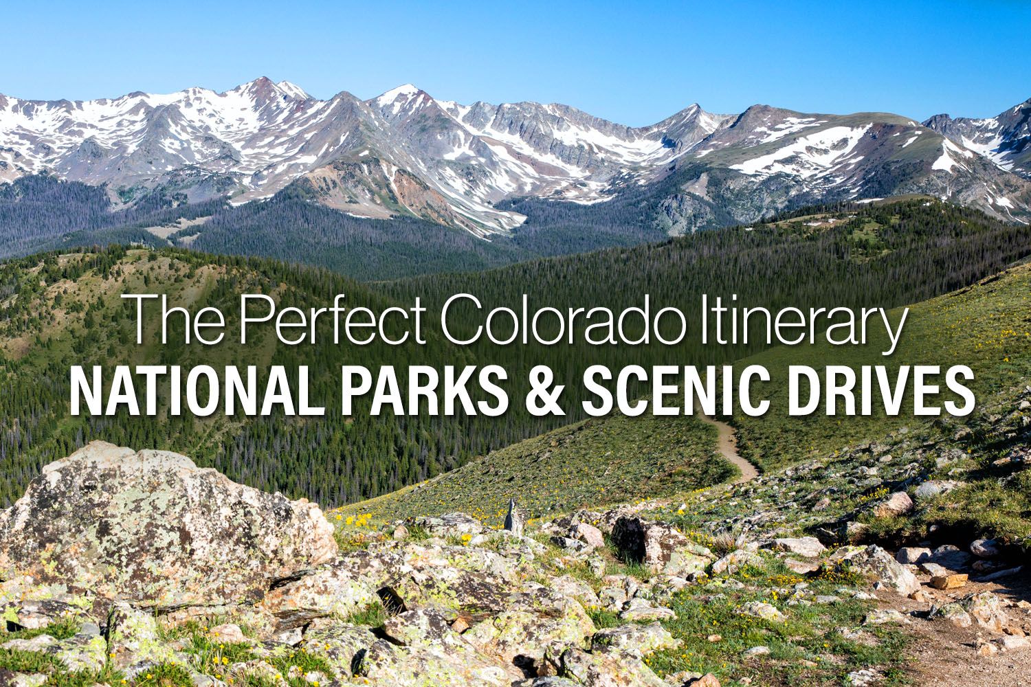 Colorado Itinerary National Parks Photo