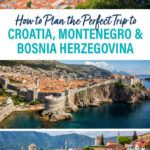 Croatia Montenegro Itinerary