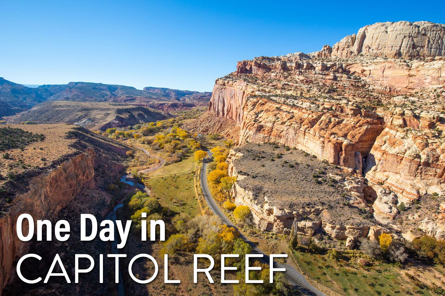 One Day Capitol Reef