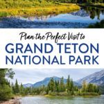 Grand Teton National Park Itinerary