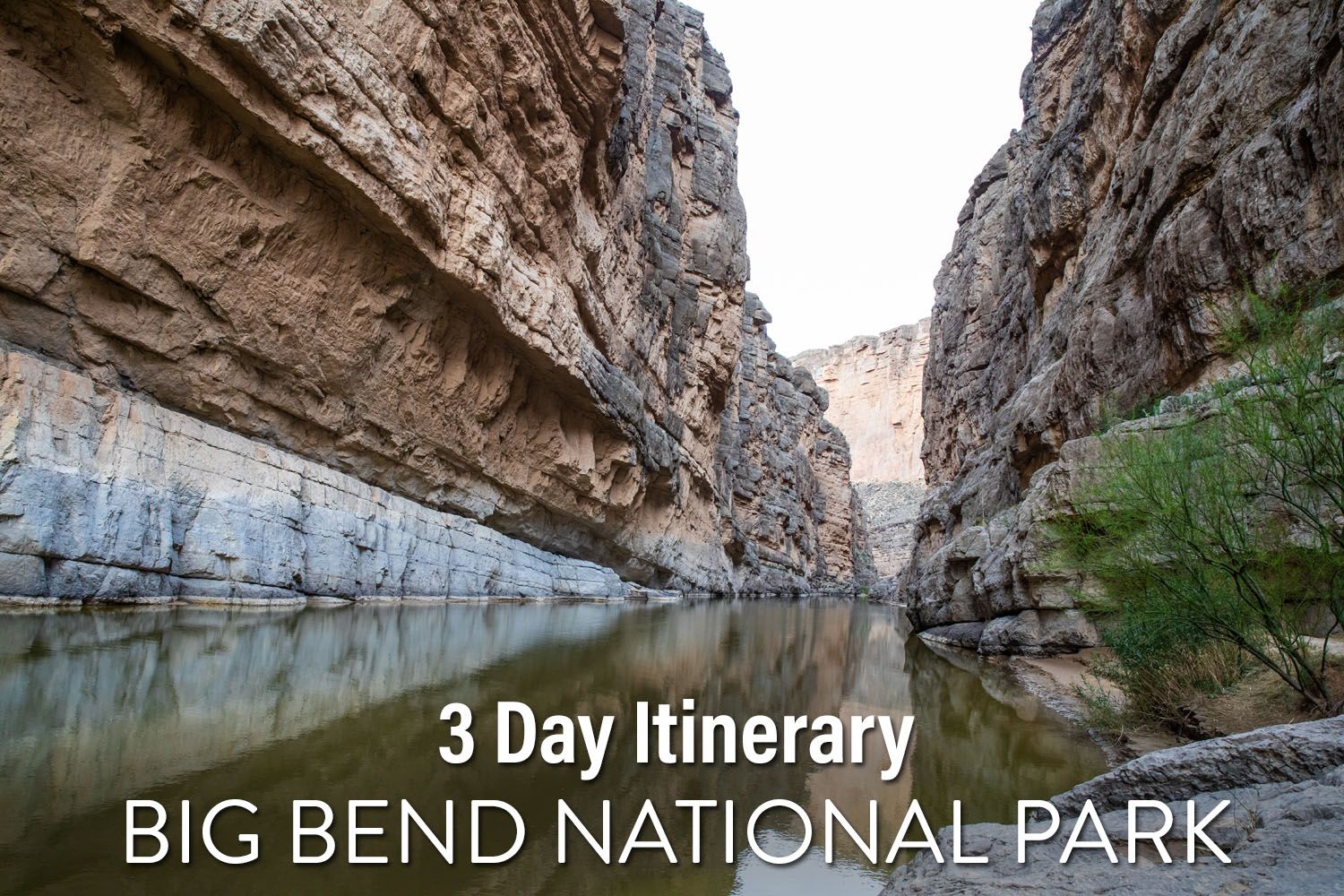 Big Bend 3 Day Itinerary