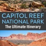 Capitol Reef National Park Utah Itinerary