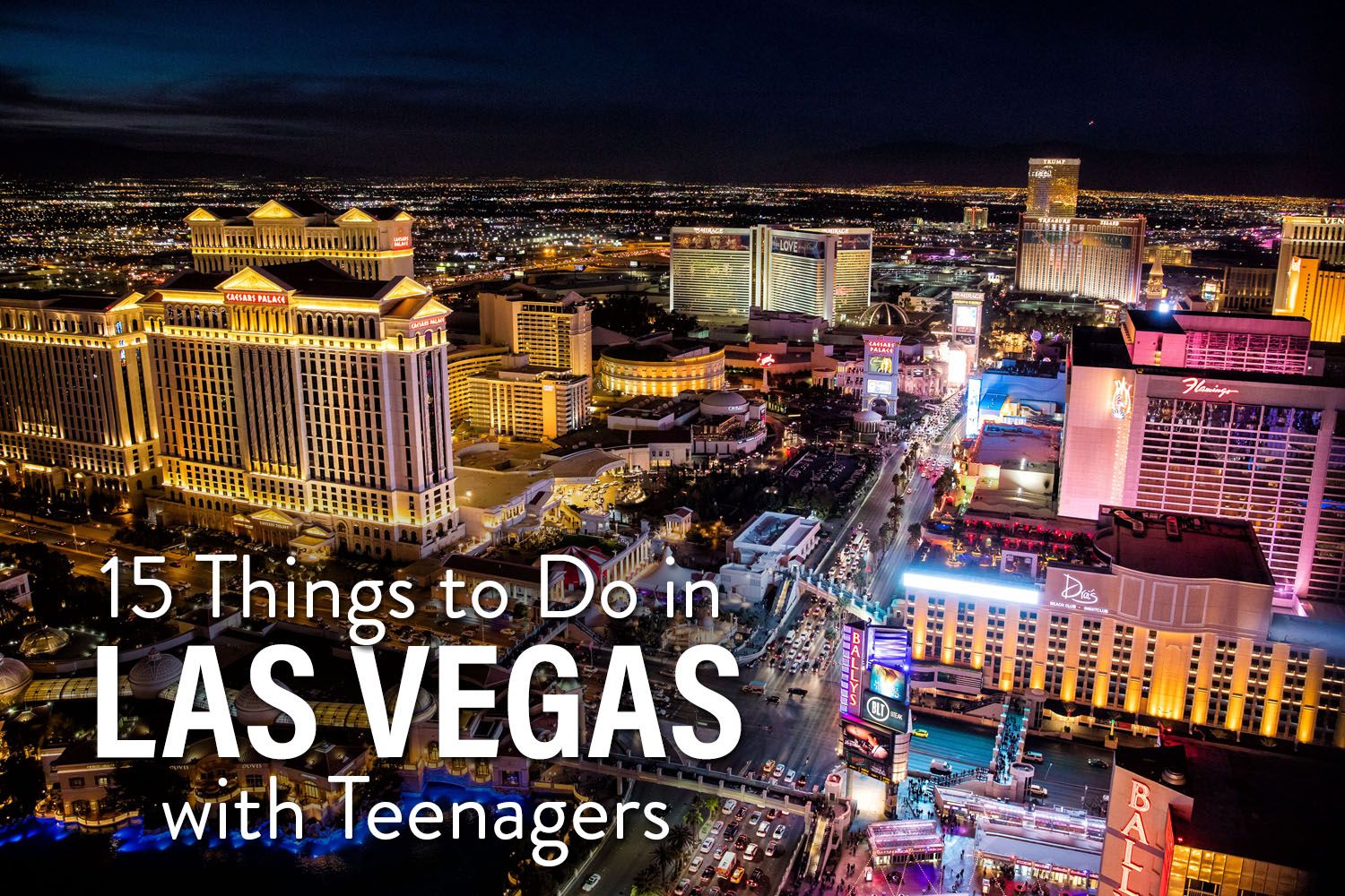 Las Vegas with Teenagers