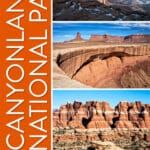 Canyonlands National Park Guide